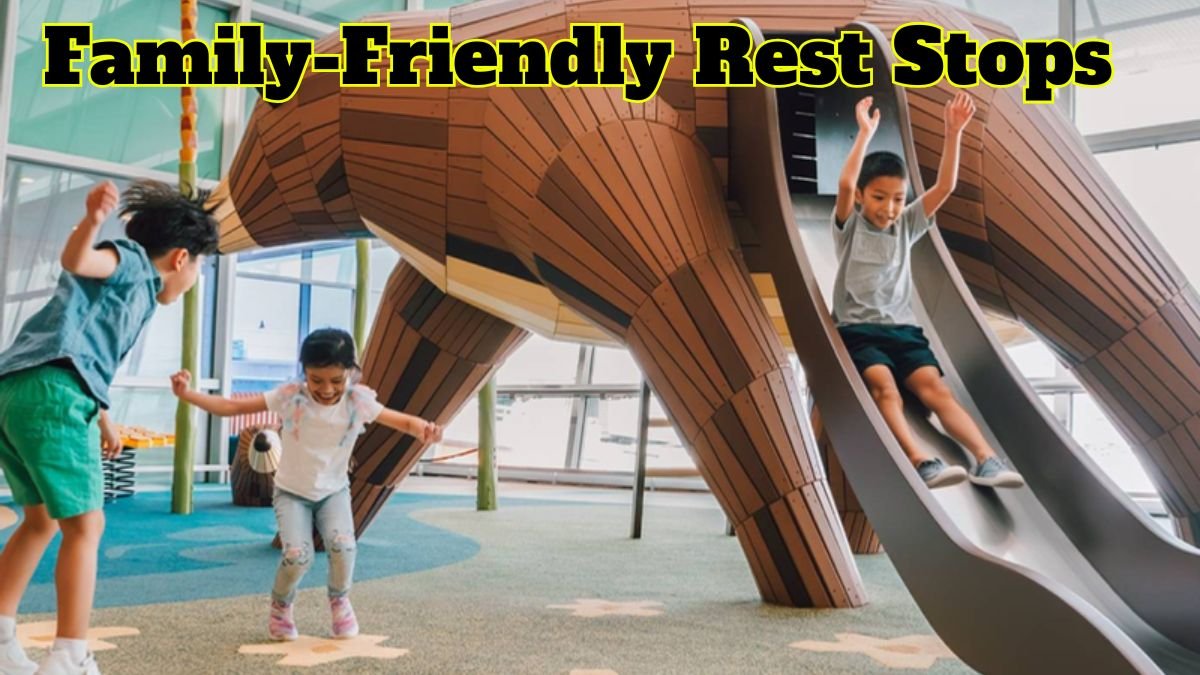 Best Family-Friendly Rest Stops with Play Areas and Nursing Rooms
