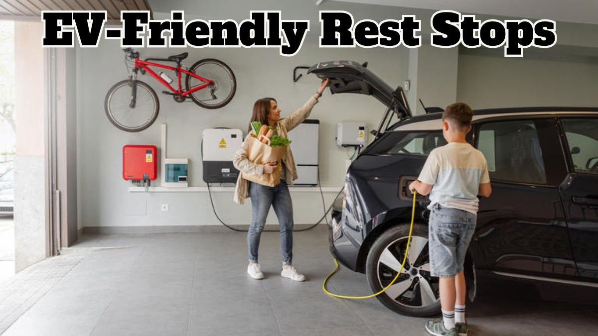 EV-Friendly Rest Stops: Where to Charge and What to Expect